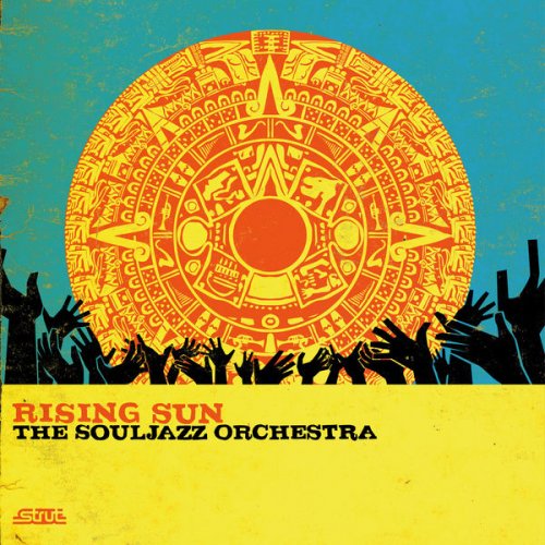 The Souljazz Orchestra - Rising Sun (2010)