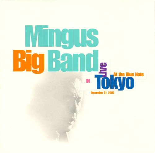Mingus Big Band ‎-  Live In Tokyo (2006) FLAC