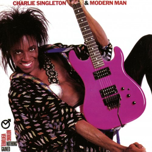 Charlie Singleton & Modern Man - Nothing Ventured, Nothing Gained (Expanded Edition) (1987/2012) CD-Rip