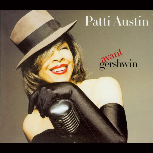 Patti Austin - Avant Gershwin (2008) lossless