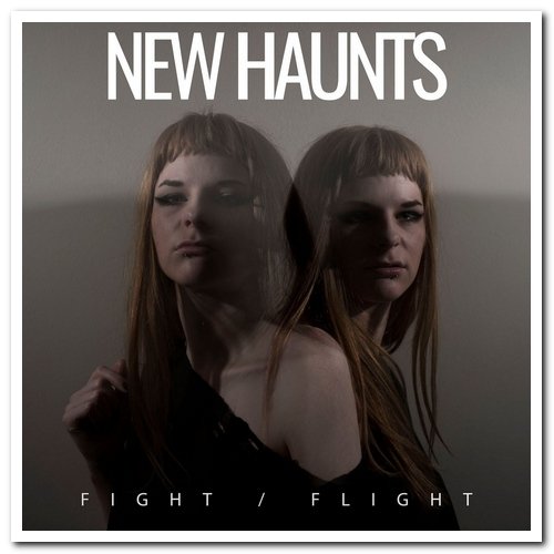 New Haunts - Fight ​/ ​Flight (2020)