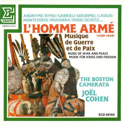 The Boston Camerata, Joël Cohen - L'Homme Arme - Musique de guerre et de paix (1986)