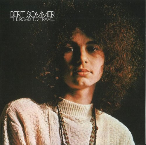 Bert Sommer - The Road To Travel (Reissue) (1968/2006)