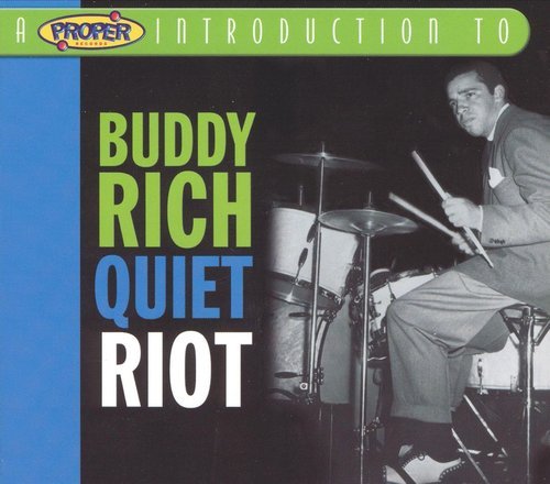 Buddy Rich - Quiet Riot (2004)