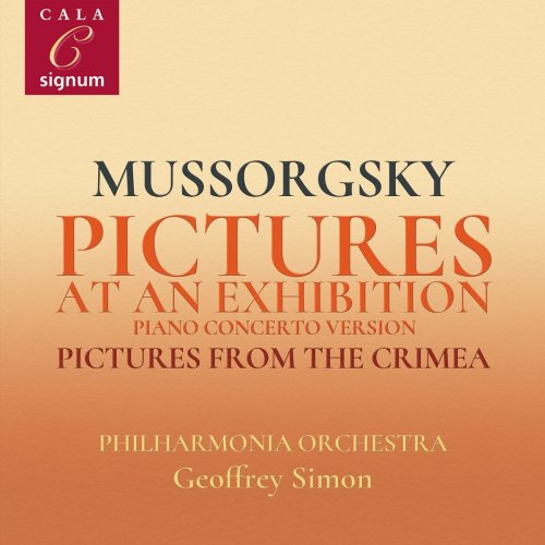Philharmonia Orchestra - Mussorgsky: Pictures at an Exhibition (Piano Concerto Version), Pictures from Crimea (2020)