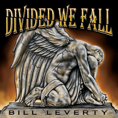 Bill Leverty - Divided We Fall (2020)