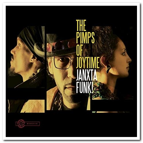 The Pimps of Joytime - Janxta Funk! (2011)