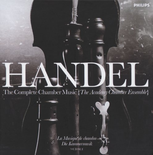 Academy Chamber Ensemble - Handel: Complete Chamber Music (2002)
