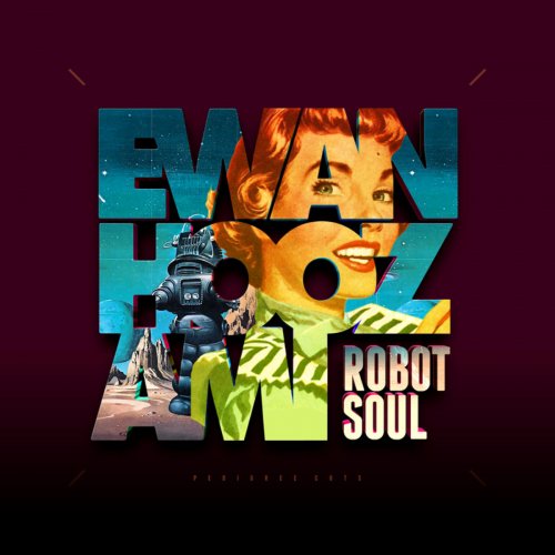 Ewan Hoozami - Robot Soul (2014)