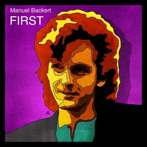 Manuel Backert - First (2020)
