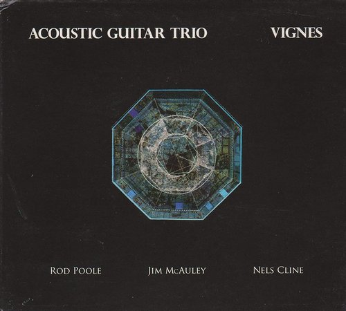 Acoustic Guitar Trio - Vignes (2009)