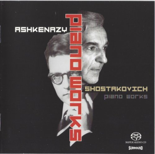 Vladimir Ashkenazy - Shostakovich: Piano Works (2004) [SACD]