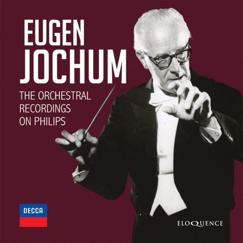 Eugen Jochum - Eugen Jochum - The Orchestral Recordings On Philips (2020)