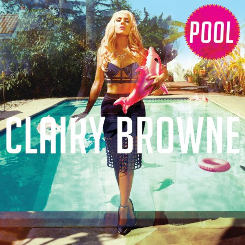 Clairy Browne - Pool (2016) [Hi-Res]