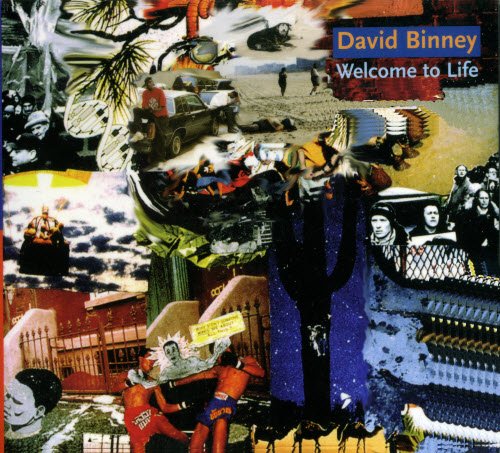 David Binney - Welcome To Life (2004)