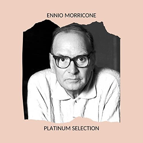 Ennio Morricone - Platinum Selection (2020)