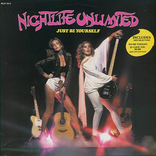 Nightlife Unlimited - Just Be Yourself (1980)