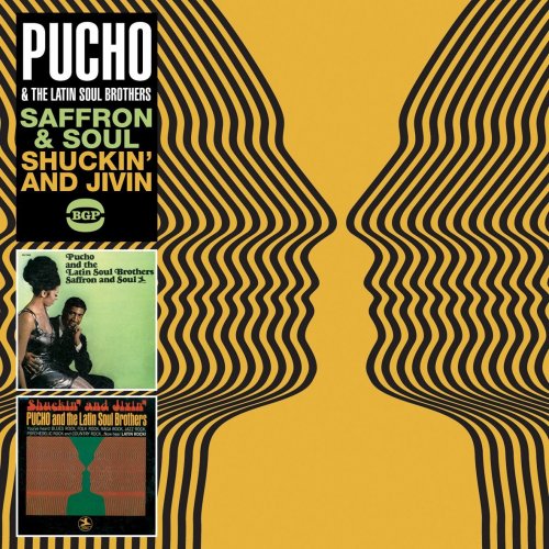 Pucho And His Latin Soul Brothers - Saffron & Soul / Shuckin' And Jivin (2012)