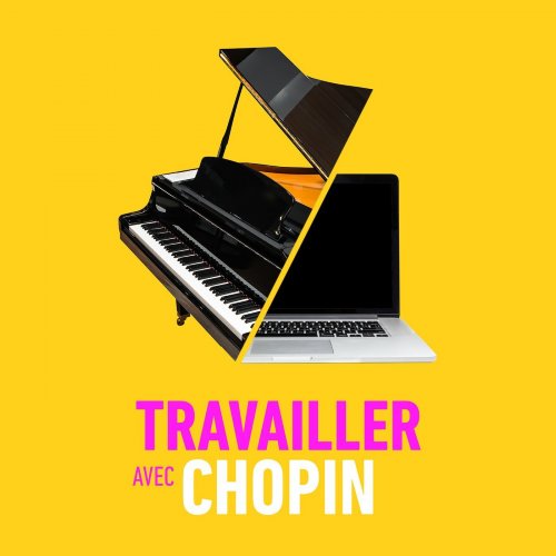 VA - Travailler avec Chopin (2020)