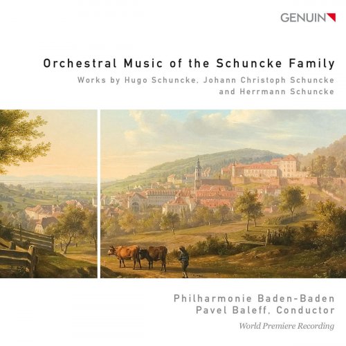 Pavel Baleff - Orchestral Music of the Schuncke Family (2013)