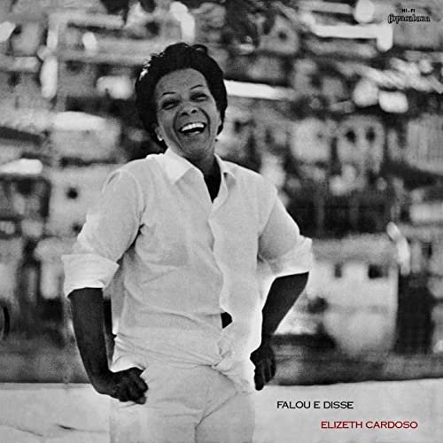 Elizeth Cardoso - Falou E Disse (1970/2020)