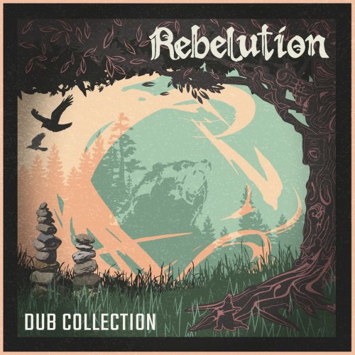 Rebelution - Dub Collection (2020) [Hi-Res]