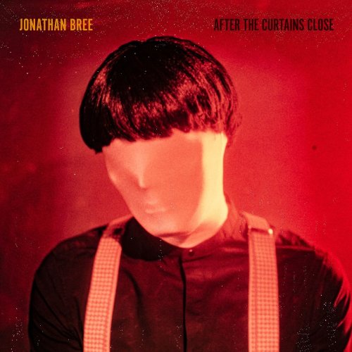 Jonathan Bree - After the Curtains Close (2020) [Hi-Res]