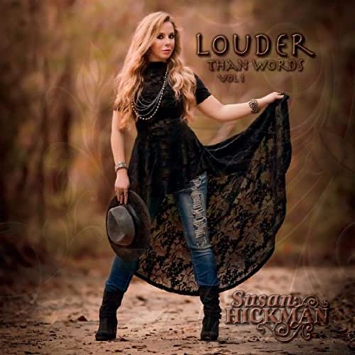 Susan Hickman - Louder Than Words, Vol. 1 (2020)