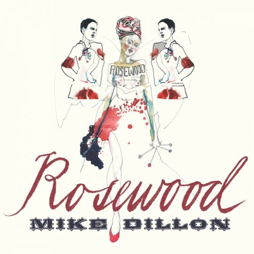 Mike Dillon - Rosewood (2020)