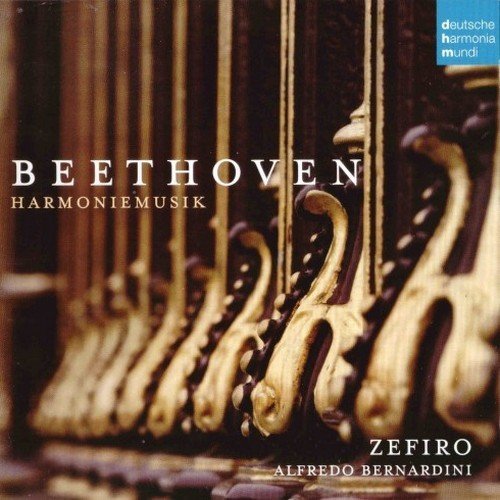 Zefiro, Alfredo Bernardini - Beethoven - Harmoniemusik (2009)