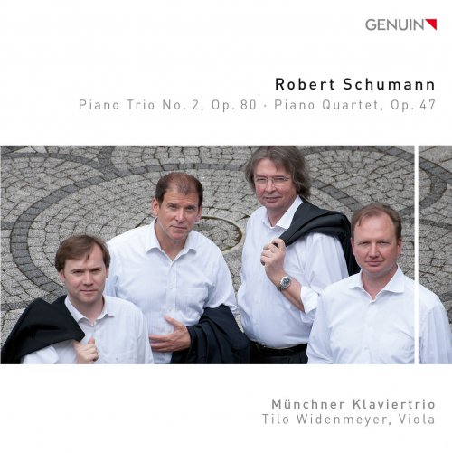 Münchner Klaviertrio - Schumann: Piano Trio No. 2 in F Major, Op. 80 & Piano Quartet in E-Flat Major, Op. 47 (2016)