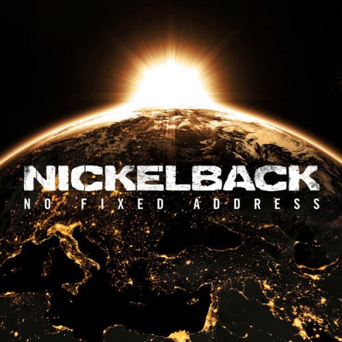 Nickelback - No Fixed Address (2014) [Hi-Res]