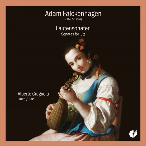 Alberto Crugnola - Falckenhagen: 6 Sonatas for Lute, Op. 1 (2020)