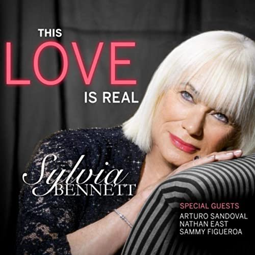 Sylvia Bennett - This Love Is Real (2020)