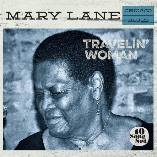 Mary Lane - Travelin' Woman (2019)
