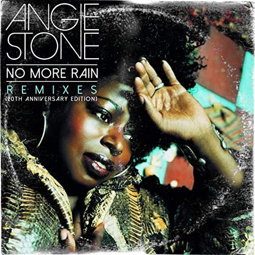 Angie Stone - No More Rain (In This Cloud) (20th Anniversary Edition) (2020)