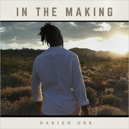 Darien Orr - In The Making (2020)