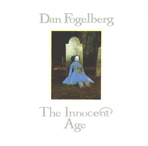 Dan Fogelberg - The Innocent Age (1981)