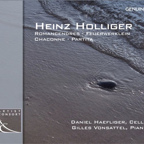 Daniel Haefliger - Holliger: Romancendres, Feuerwerklein, Chaconne & Partita (2014)