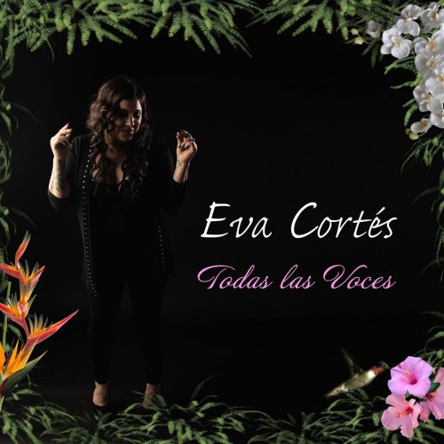 Eva Cortés - Todas Las Voces (2020)