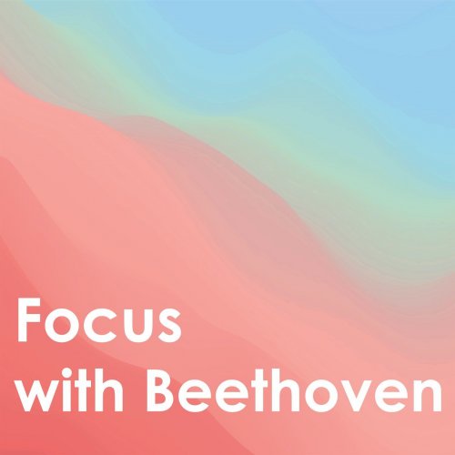 VA - Focus With Beethoven (2020)