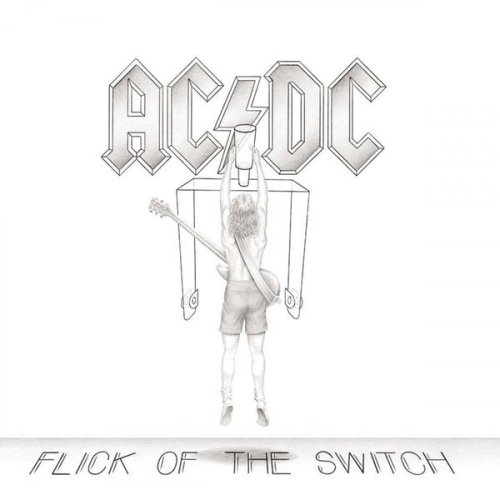 AC/DC - Flick of the Switch (1983) (Remastered) [Hi-Res]
