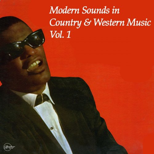 Ray Charles - Modern Sounds in Country & Western Music, Vol. 1 (2020)