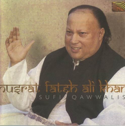 Nusrat Fateh Ali Khan - Sufi Qawwalis (2002)