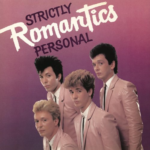 The Romantics - Strictly Personal (1981)