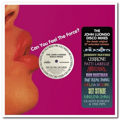 VA - Can You Feel The Force? The John Luongo Disco Mixes [2CD Remastered Set] (2017)