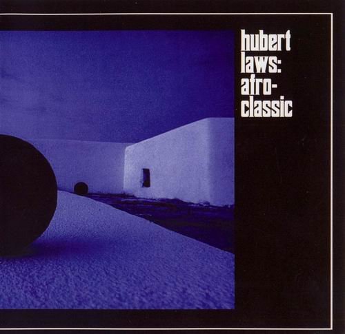 Hubert Laws - Afro-Classic (1970) CD Rip