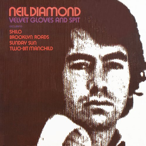Neil Diamond - Velvet Gloves And Spit (1968/2016)