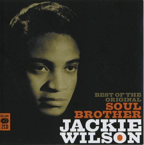 Jackie Wilson - Best of Original Soul Brother (2006) CD-Rip