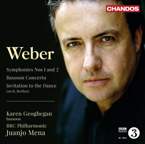 Karen Geoghegan, Juanjo Mena, BBC Philharmonic Orchestra - Weber.: Symphonies No 1 & 2, Bassoon Concerto (2012) [Hi-Res]
